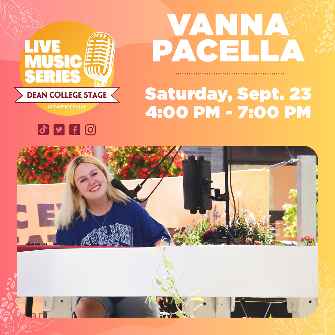 Live Music Series on the Dean College Stage at Patriot Place Vanna Pacella