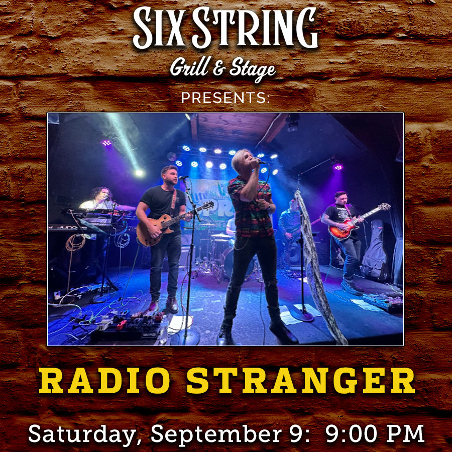 Six String Grill & Stage Live Music Radio Stranger
