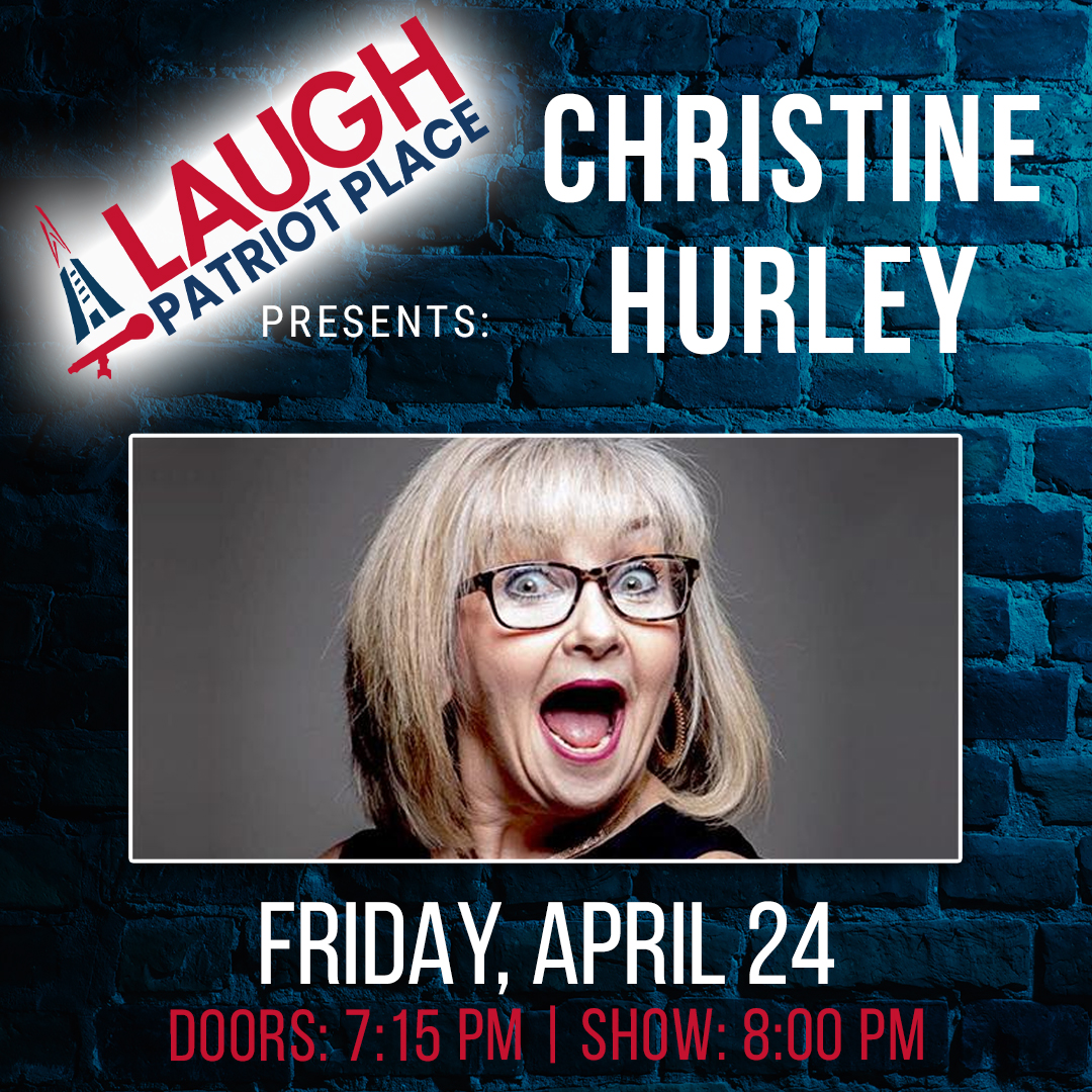 2026-04-24 Christine Hurley Laugh Patriot Place