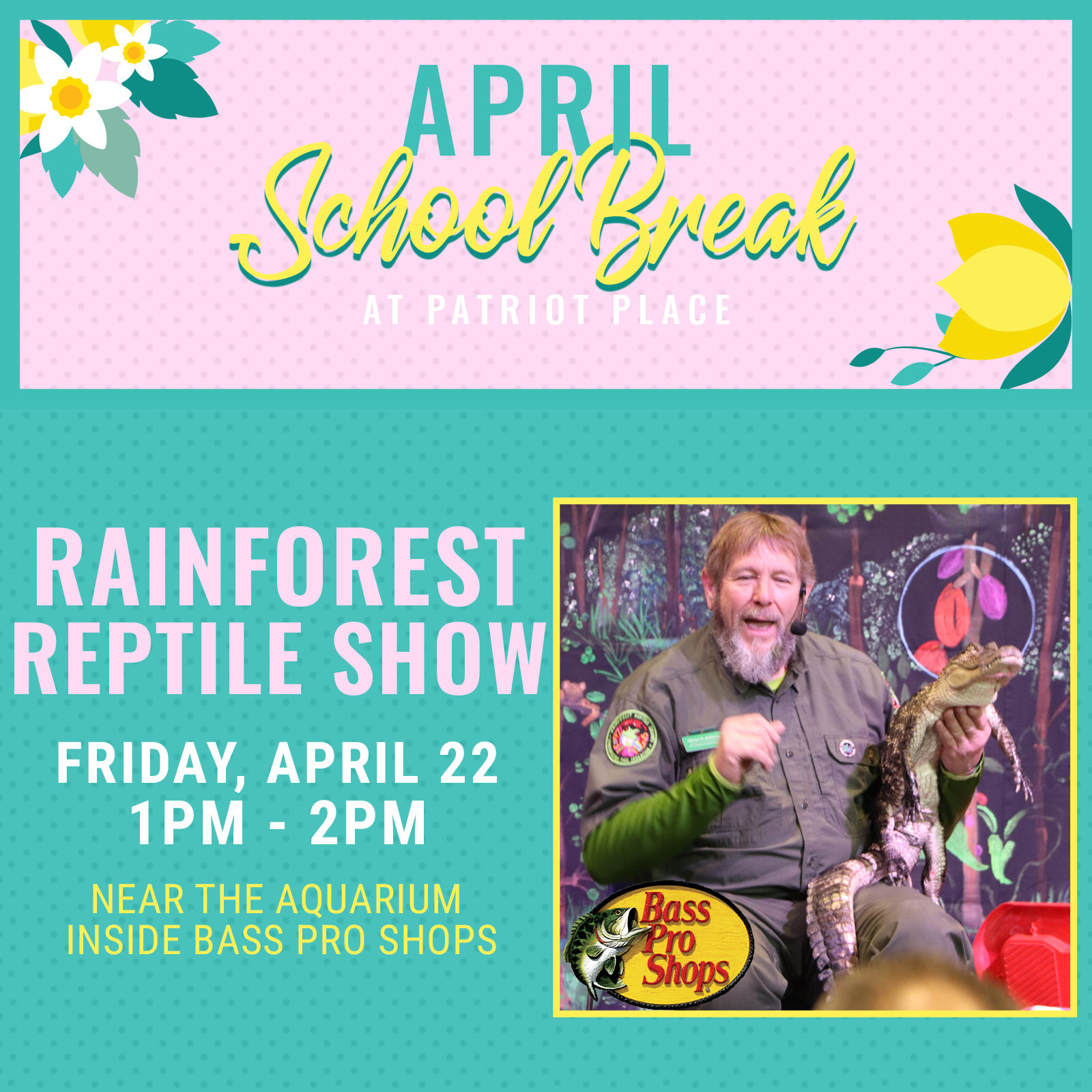 April School Break Reptile Show April 22