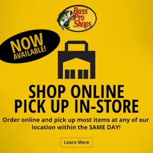 Bass Pro Shops – Shop Online, Pick Up In-Store