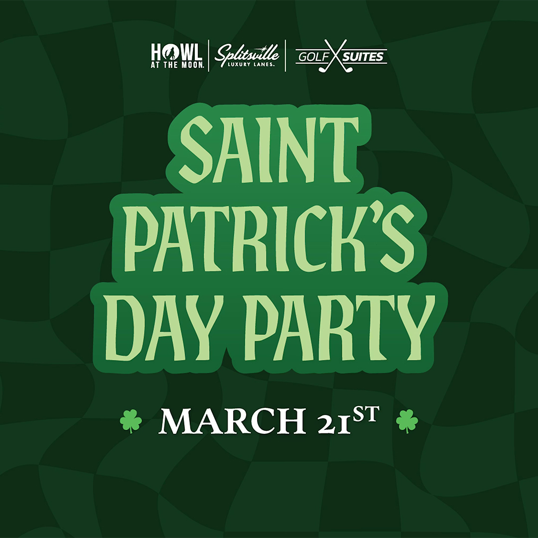 Splitsville Howl Golf St Patricks Day 2026