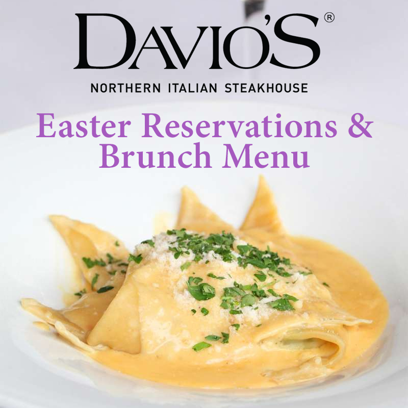 Davio's Easter Reservations & Brunch Menu