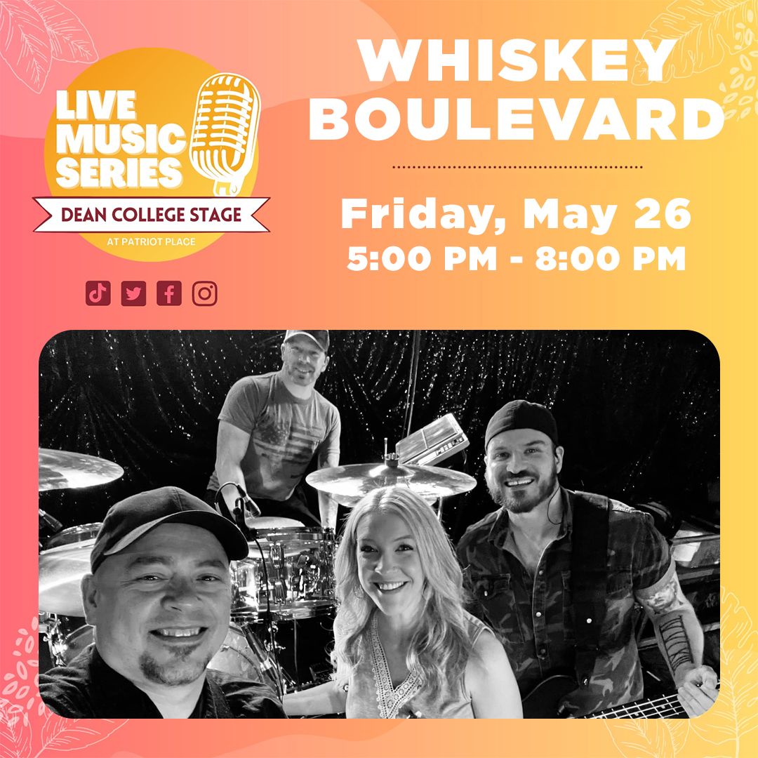 Live Music Series on the Dean College Stage at Patriot Place Whiskey Boulevard