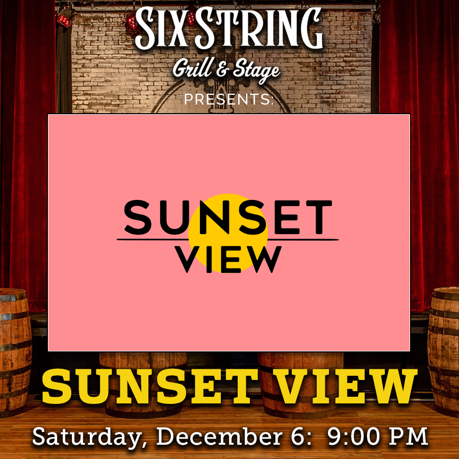Six String Grill & Stage Live Music Sunset View