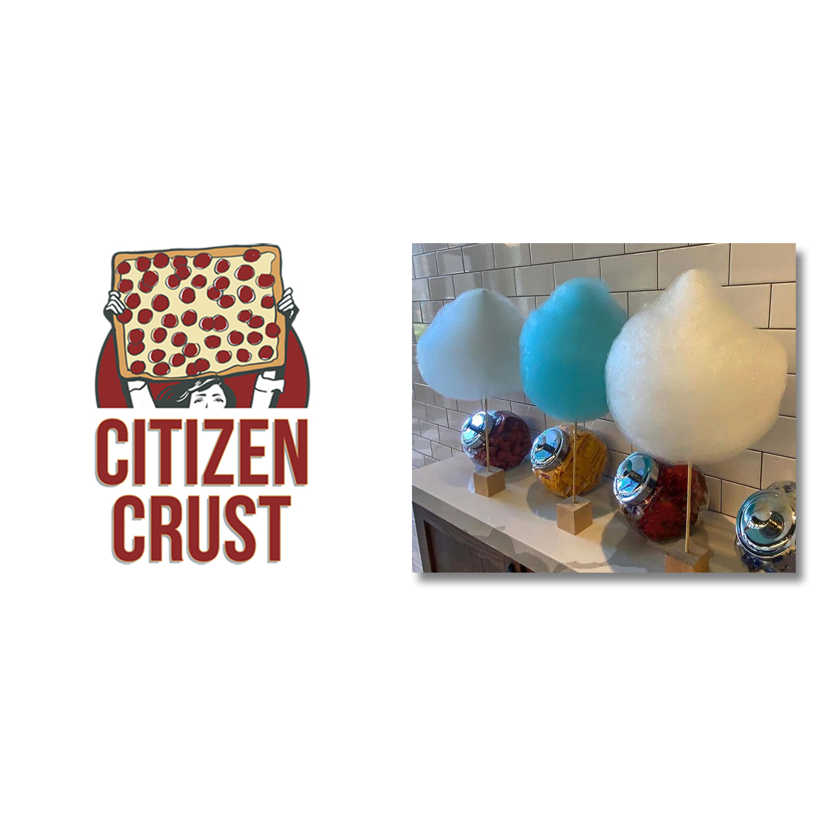Free Cotton Candy with any entree purchase at Citizen Crust