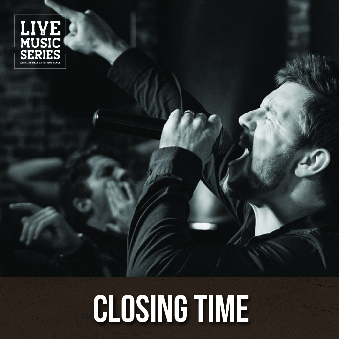 Closing Time Live Music Series at Splitsville at Patriot Place