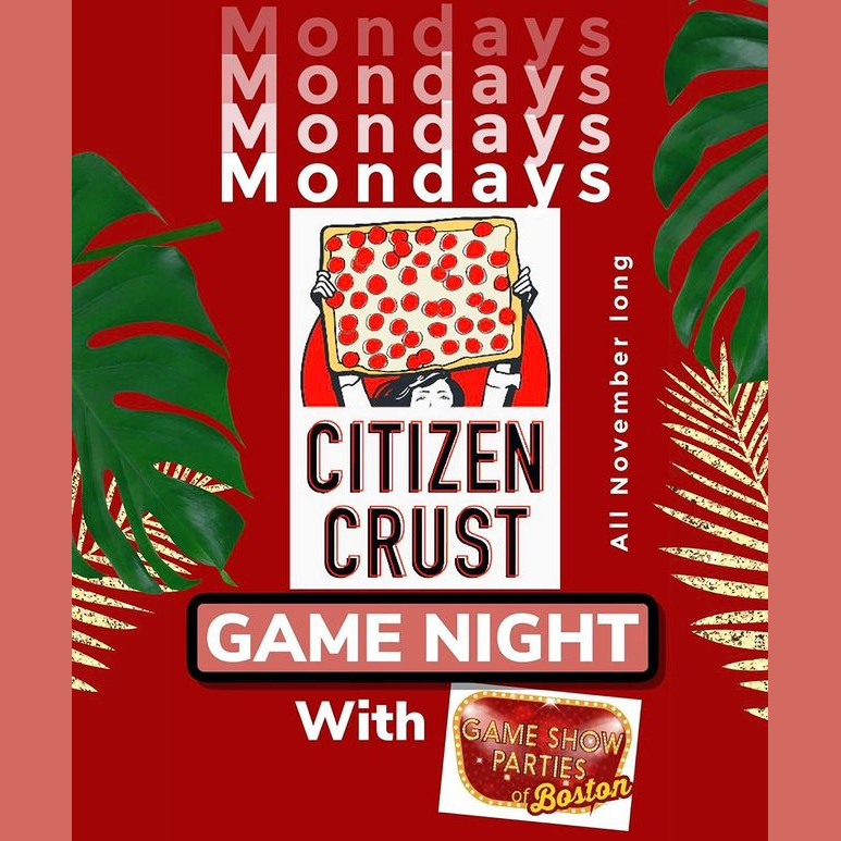 Citizen Crust Monday GamCitizen Crust Monday Game Night e Night