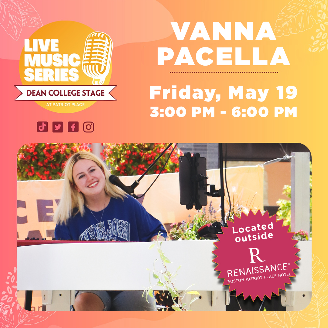 Live Music Series on the Dean College Stage at Patriot Place Vanna Pacella