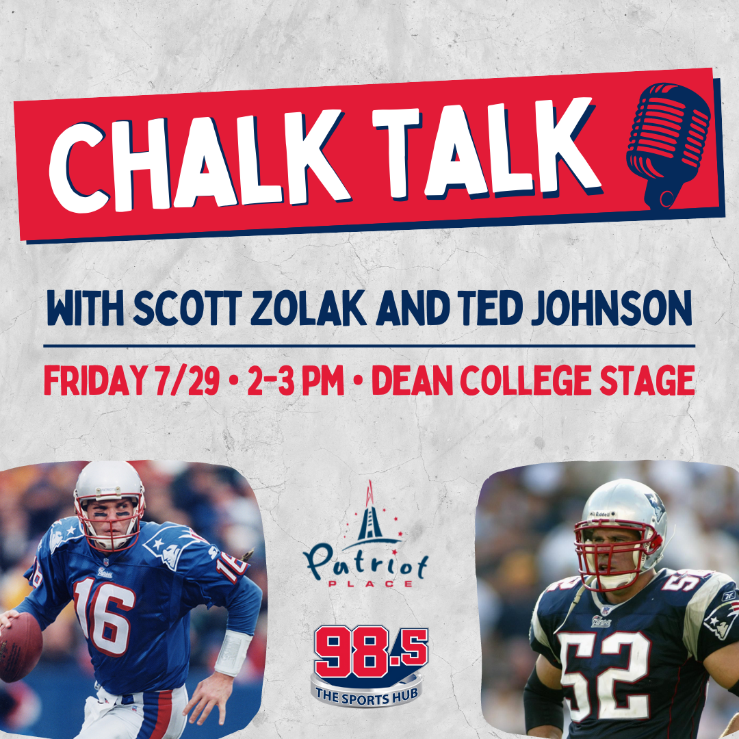Chalk Talk with Scott Zolak and Ted Johnson