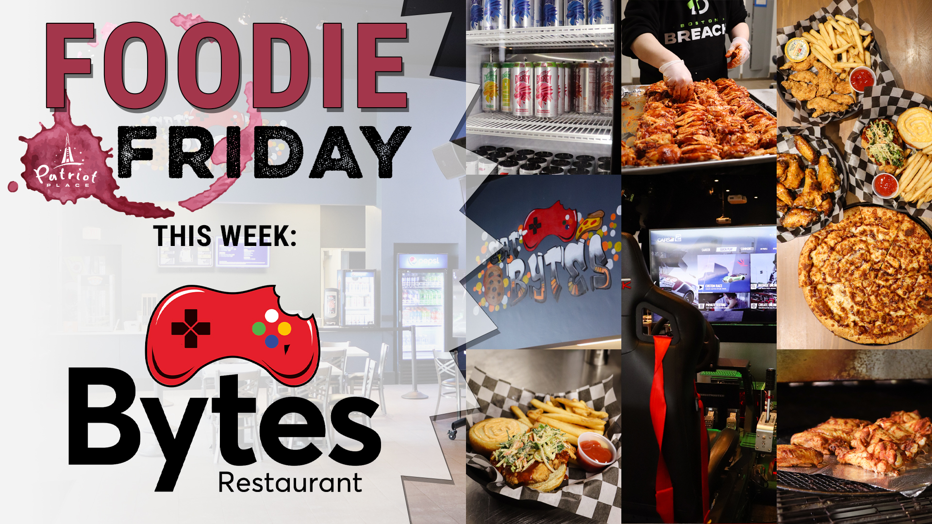 Patriot Place Foodie Friday Bytes