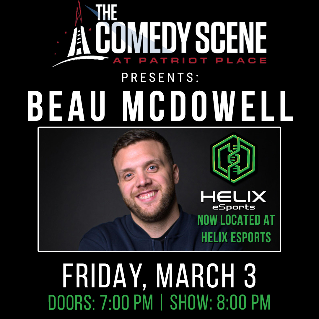 03-03 Beau McDowell Comedy Scene Helix