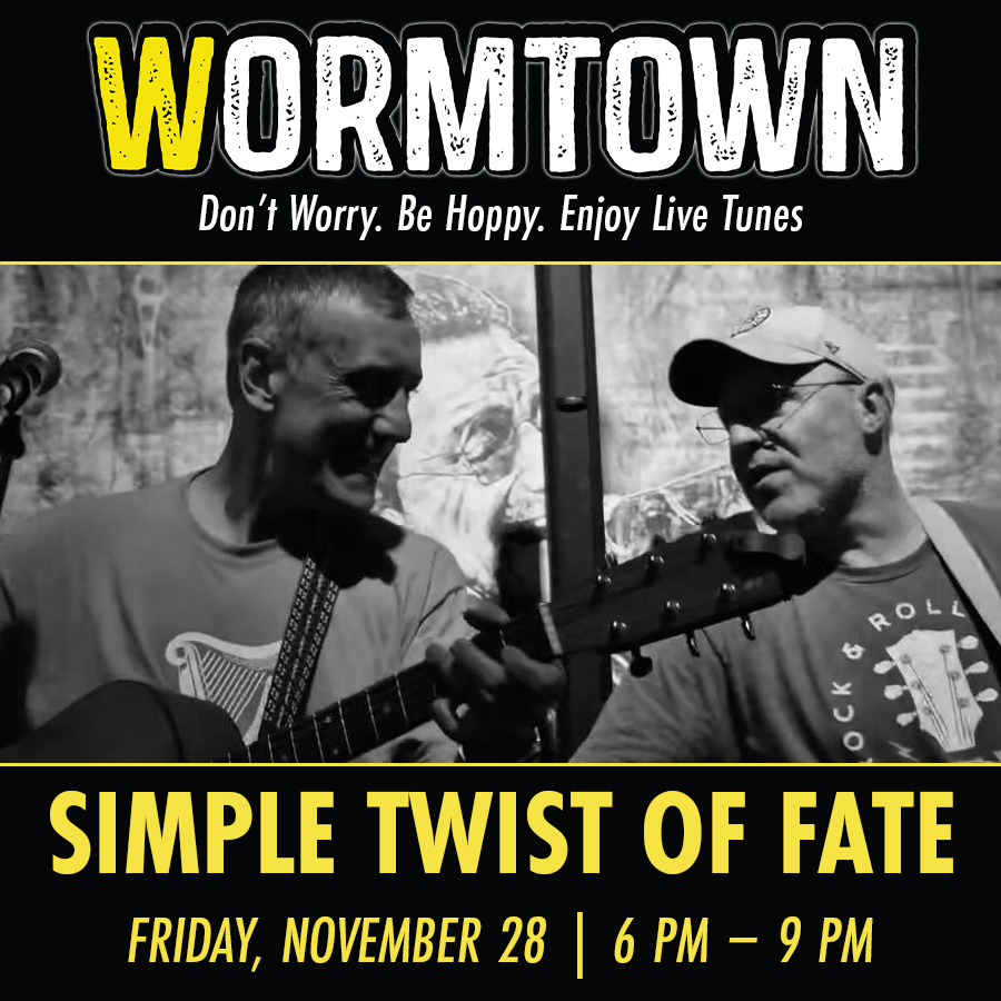 11-28 Simple Twist of Fate Wormtown Live Music
