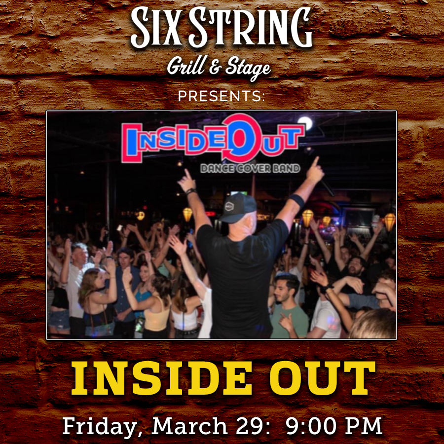 Six String Grill & Stage Live Music Inside Out