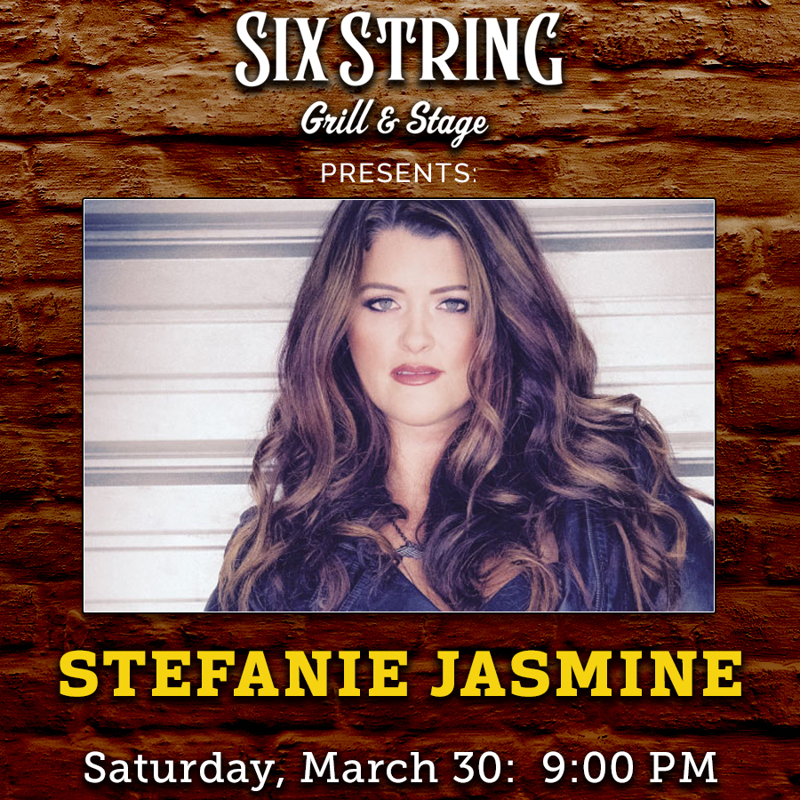 Six String Grill & Stage Live Music Stefanie Jasmine