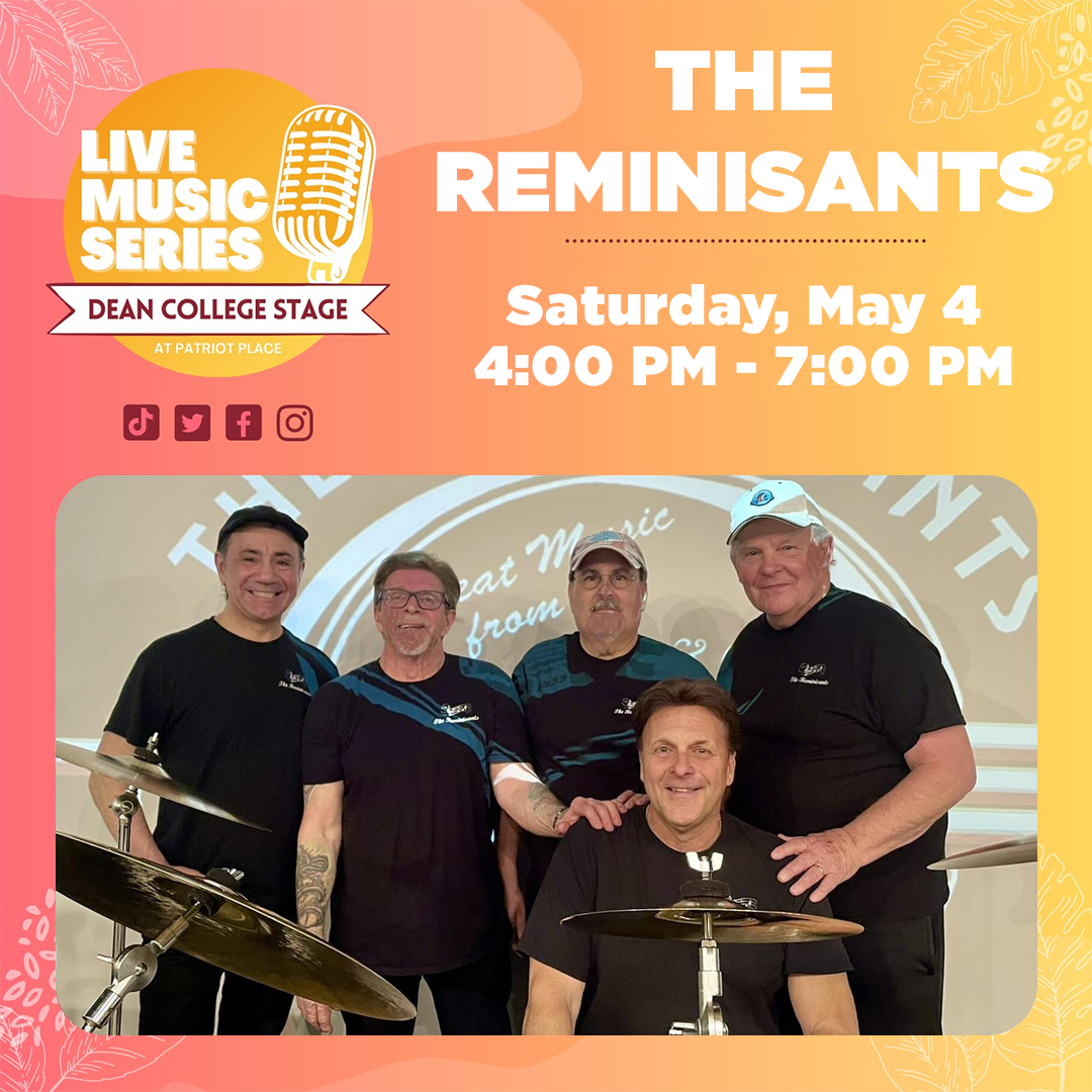 Live Music Series on the Dean College Stage at Patriot Place Reminisants