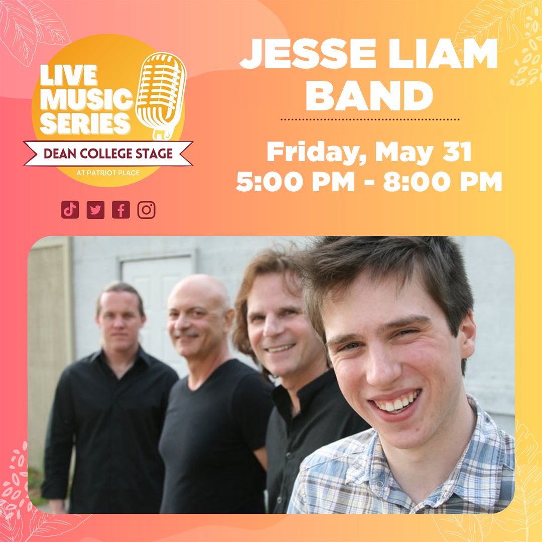 Live Music Series on the Dean College Stage at Patriot Place Jesse Liam Band