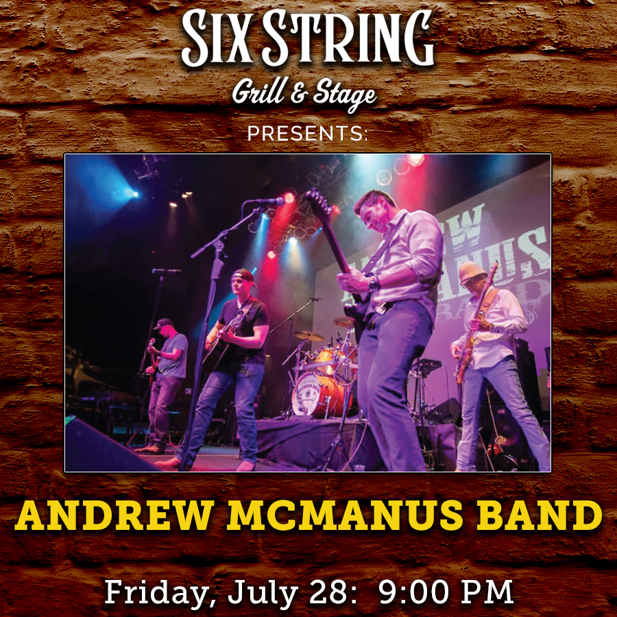 Six String Grill & Stage Live Music Andrews McManus Band