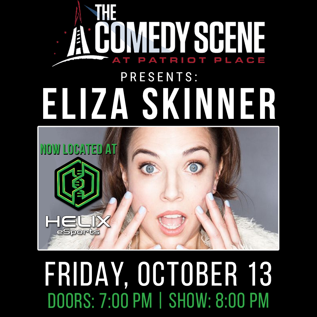 10-13 Eliza Skinner Comedy Scene Helix