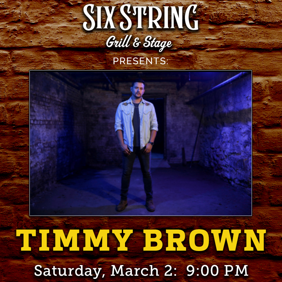 Six String Grill & Stage Live Music Timmy Brown