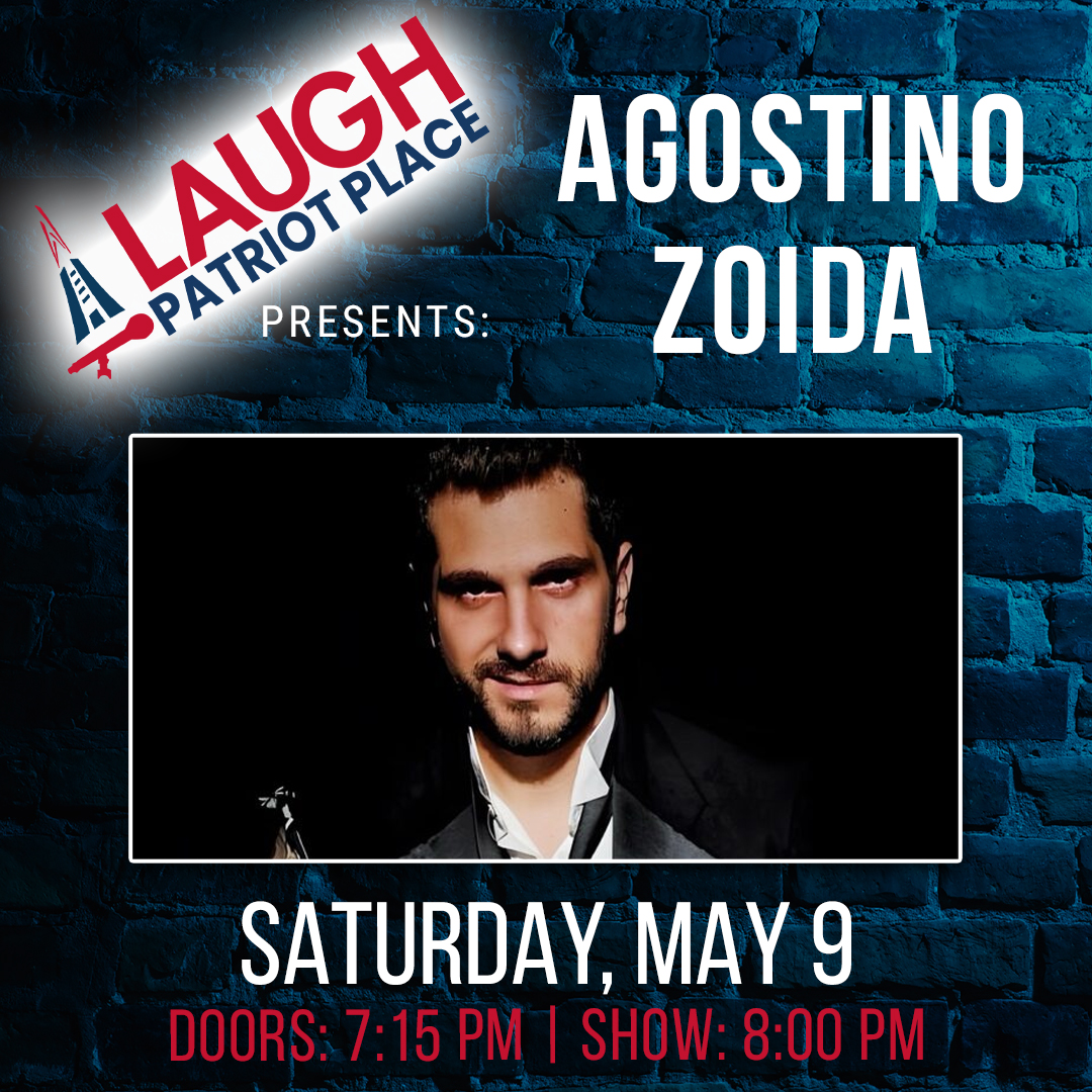 2026-05-09 Agostino Zoida Laugh Patriot Place