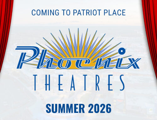 Phoenix Theatres to Launch Flagship Location at Patriot Place