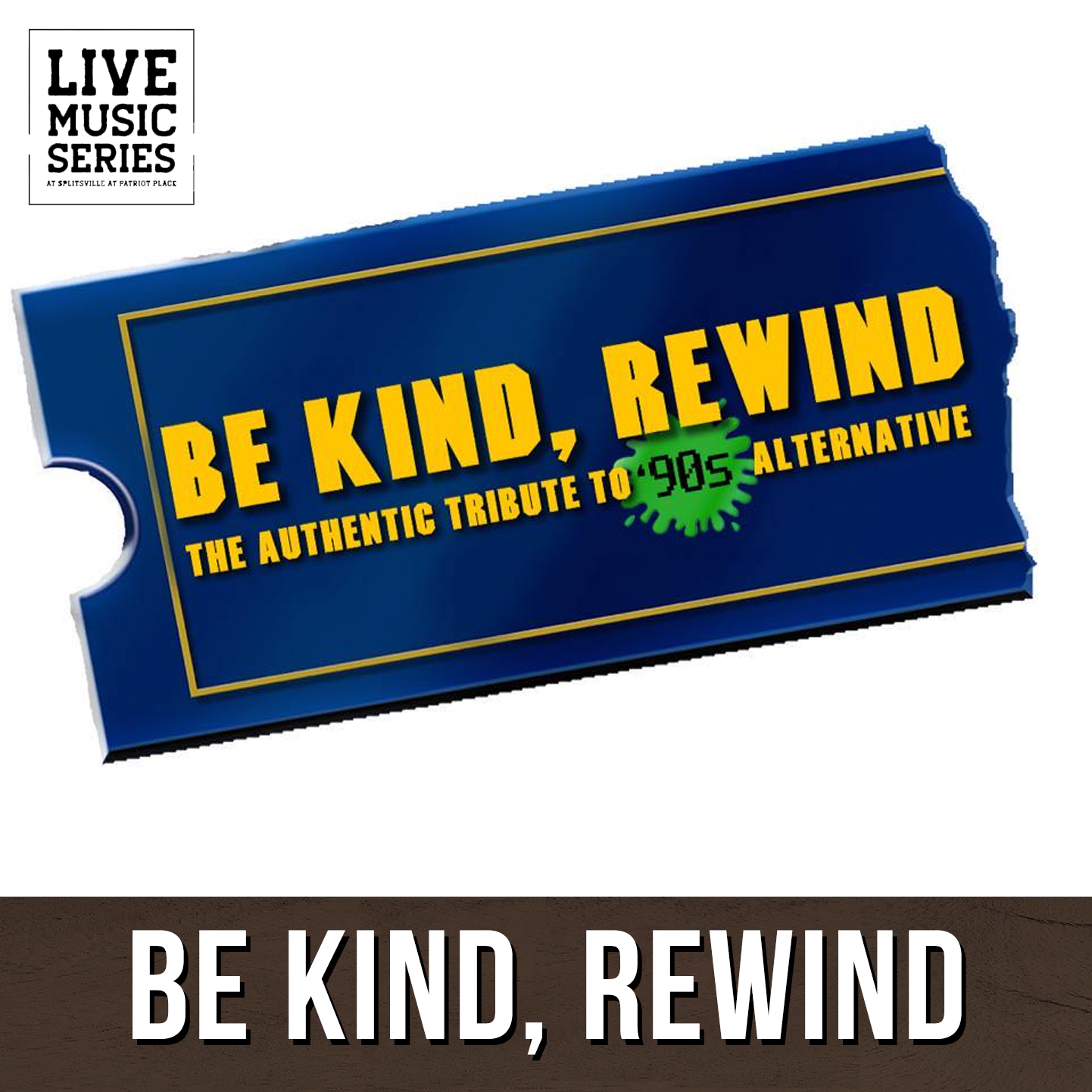 Live Music Series Be Kind Rewind