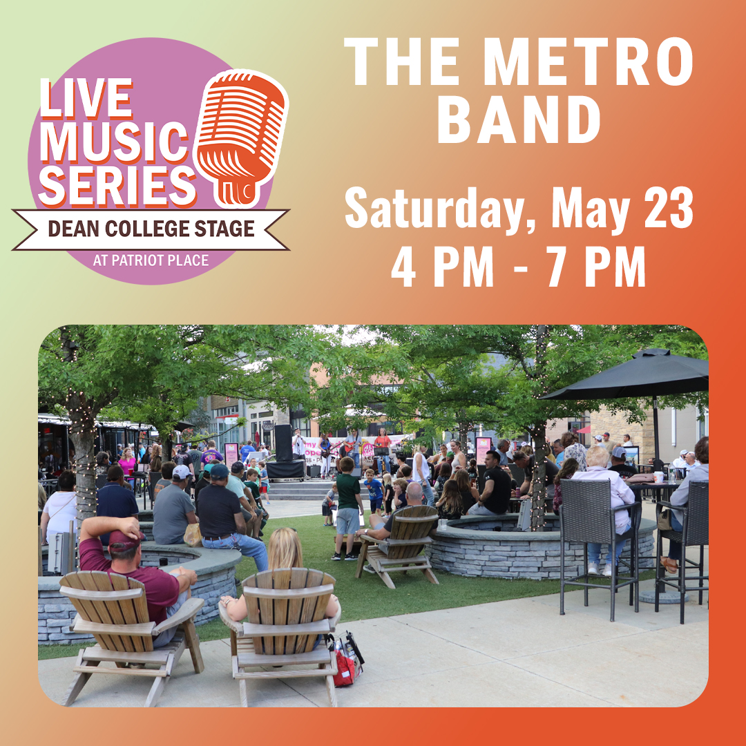 Live Music Series on the Dean College Stage at Patriot Place