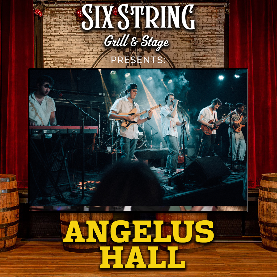 Six String Grill & Stage Live Music Angelus Hall